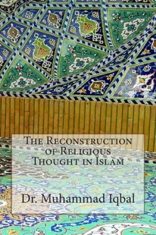 Cover of The Reconstruction of Religious Thought in Islam