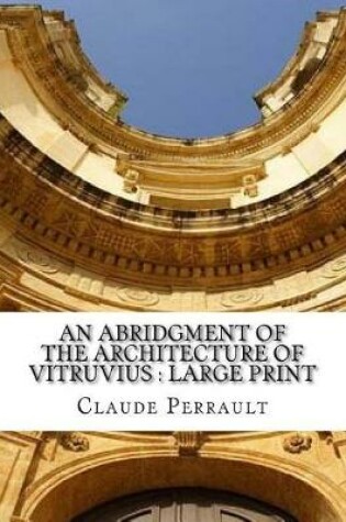 Cover of An Abridgment of the Architecture of Vitruvius