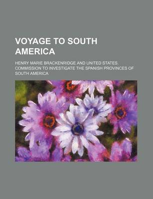 Book cover for Voyage to South America (Volume 1)