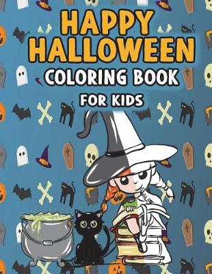 Book cover for Happy Halloween Coloring Book for Kids