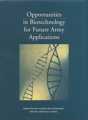 Book cover for Opportunities in Biotechnology for Future Army Applications