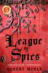 Book cover for League of Spies: Fortunes of France 4