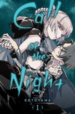 Cover of Call of the Night, Vol. 1