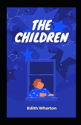 Book cover for The Children Illustrated