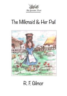 Book cover for The Milkmaid & Her Pail
