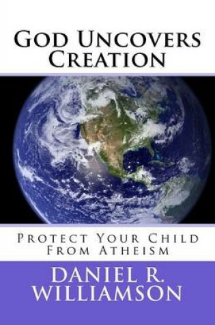 Cover of God Uncovers Creation