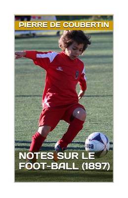 Book cover for Notes sur le foot-ball