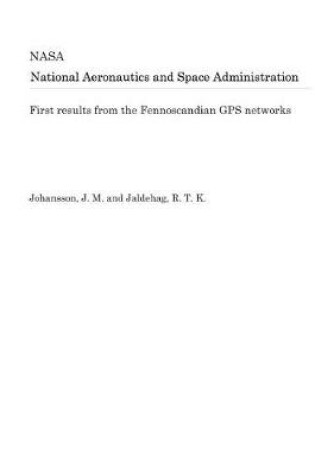 Cover of First Results from the Fennoscandian GPS Networks