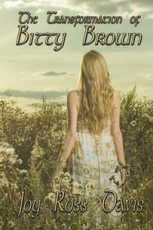 Cover of The Transformation of Bitty Brown