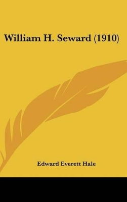 Book cover for William H. Seward (1910)