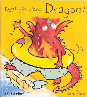 Cover of Don't You Dare, Dragon!