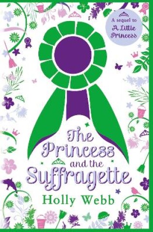 Cover of The Princess and the Suffragette: a sequel to A Little Princess