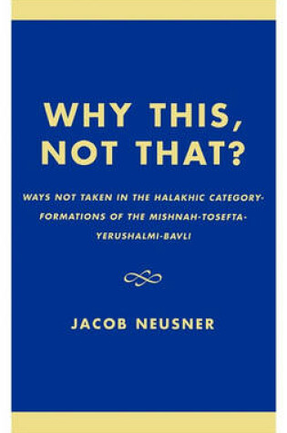 Cover of Why This, Not That?