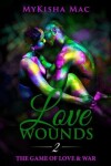 Book cover for Love Wounds 2