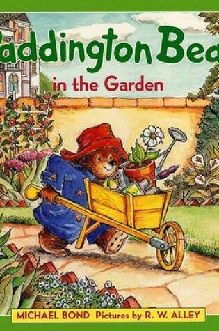 Cover of Paddington Bear in the Garden