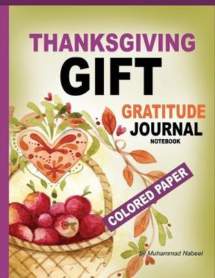 Book cover for Gratitude Journal Notebook Colored Paper - Thanksgiving Gift