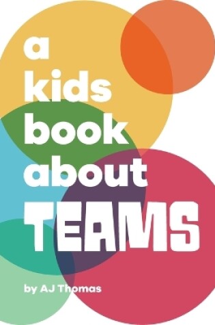 Cover of A Kids Book About Teams