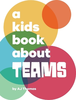 Book cover for A Kids Book About Teams