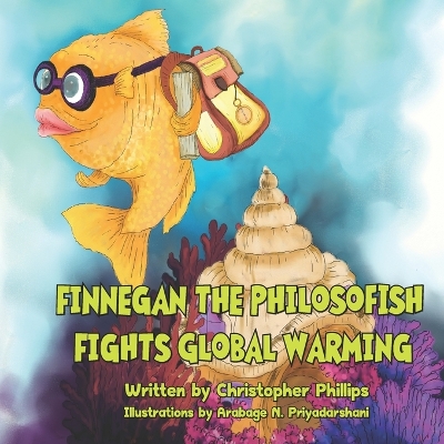 Book cover for Finnegan the Philosofish Fights Global Warming