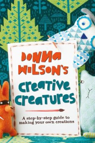 Cover of Donna Wilson's Creative Creatures