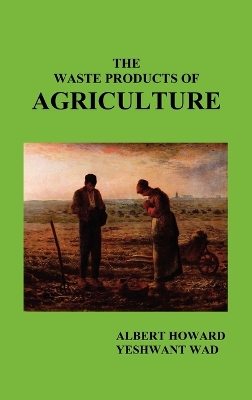 Book cover for The Waste Products of Agriculture