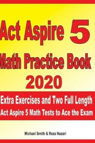 Cover of ACT Aspire 5 Math Practice Book 2020