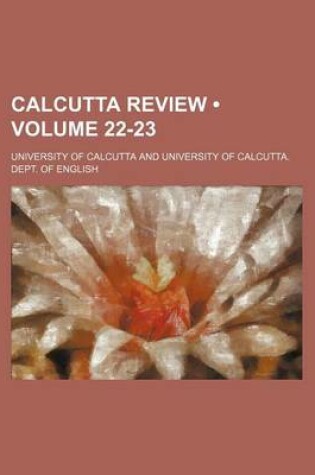 Cover of Calcutta Review (Volume 22-23)
