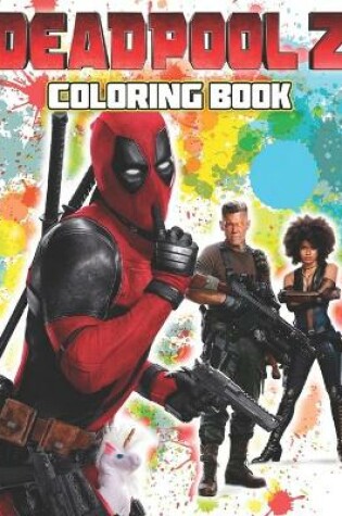 Cover of DEADPOOL 2 Coloring Book