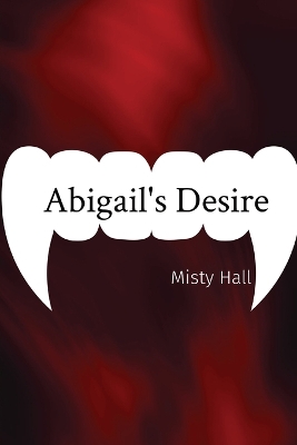 Book cover for Abigail's Desire