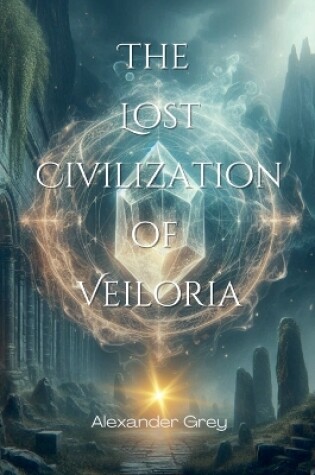 Cover of The Lost Civilization of Veiloria