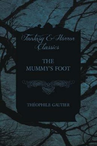 Cover of The Mummy's Foot