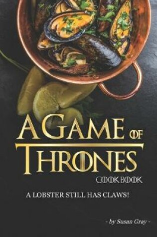 Cover of A Game of Thrones Cookbook