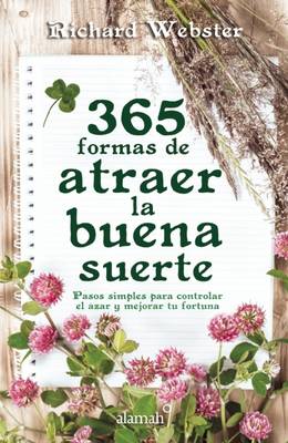 Book cover for 365 Formas de Atraer La Buena Suerte