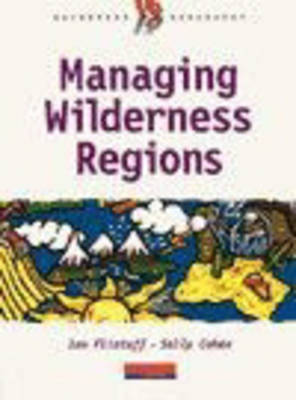 Book cover for Heinemann 16-19 Geography: Managing Wilderness Regions