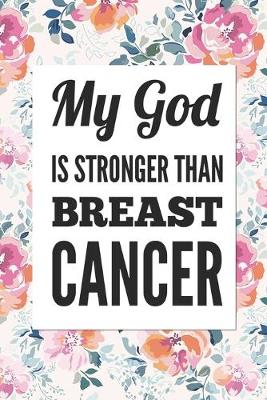 Book cover for My God Is Stronger Than Breast Cancer