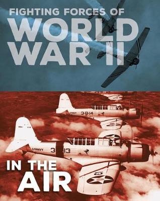 Book cover for Fighting Forces of World War II in the Air