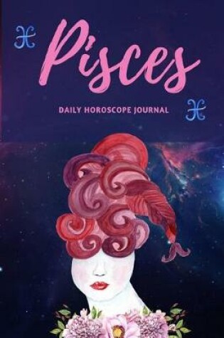 Cover of Pisces Daily Horoscope Journal