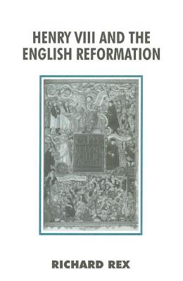 Book cover for Henry VIII and the English Reformation