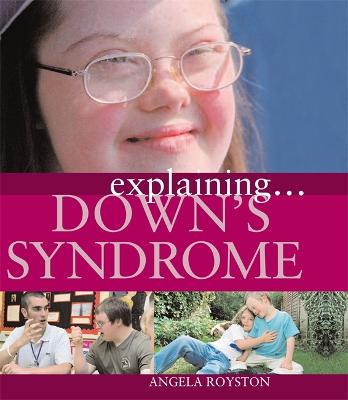 Book cover for Explaining... Down's Syndrome