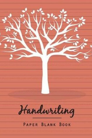 Cover of Handwriting Paper Blank Book