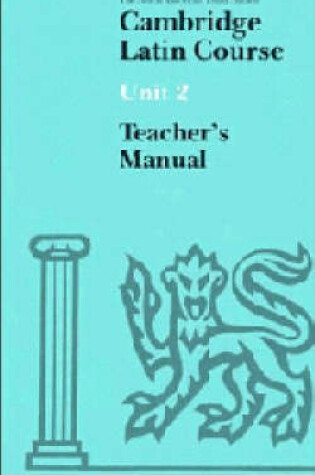 Cover of Cambridge Latin Course Unit 2 Teacher's book North American edition