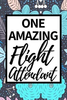 Book cover for One Amazing Flight Attendant