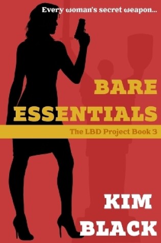Cover of Bare Essentials, The LBD Project Book 3