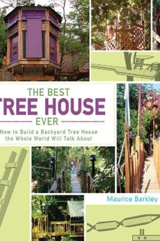 Cover of The Best Tree House Ever