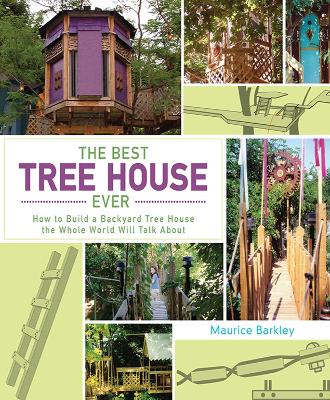 Book cover for The Best Tree House Ever