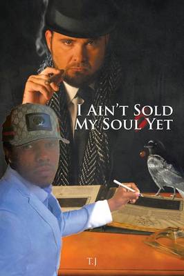 Book cover for I Ain't Sold My Soul Yet