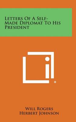 Book cover for Letters of a Self-Made Diplomat to His President