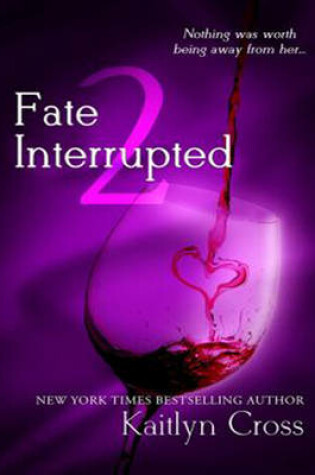 Cover of Fate Interrupted 2