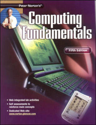 Book cover for Peter Norton's Computing Fundamentals Student Edition