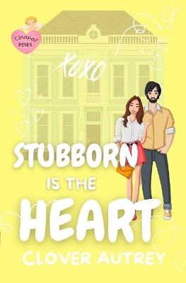 Cover of Stubborn is the Heart